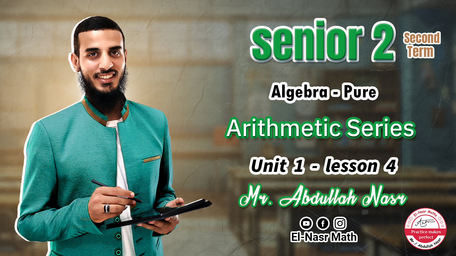 lesson 4 - Arithmetic Series - unit 1 - Algebra - senior 2 - term 2